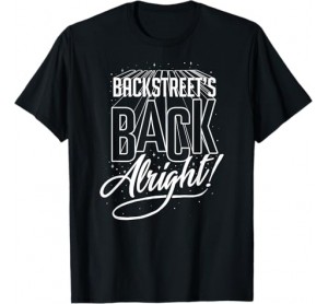 Backsteets Back Alright